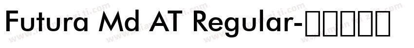 Futura Md AT Regular字体转换